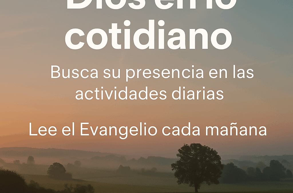 VI Domingo de Pascua «Vendremos a él y haremos morada en él…»