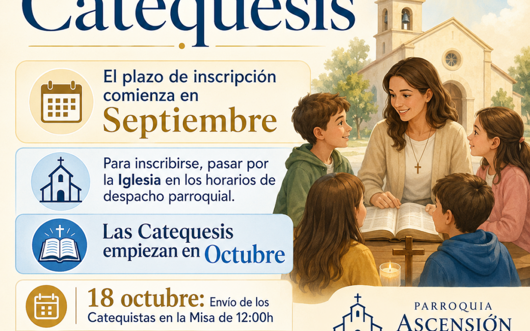Inscripciones para la Catequesis 2026-2027